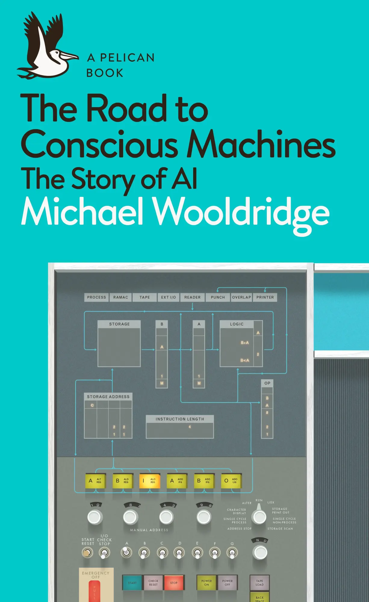 Cover: 9780241333907 | The Road to Conscious Machines | The Story of AI | Michael Wooldridge Cover: 9780241333907 | The Road to Conscious Machines | The Story of AI | Michael Wooldridge
