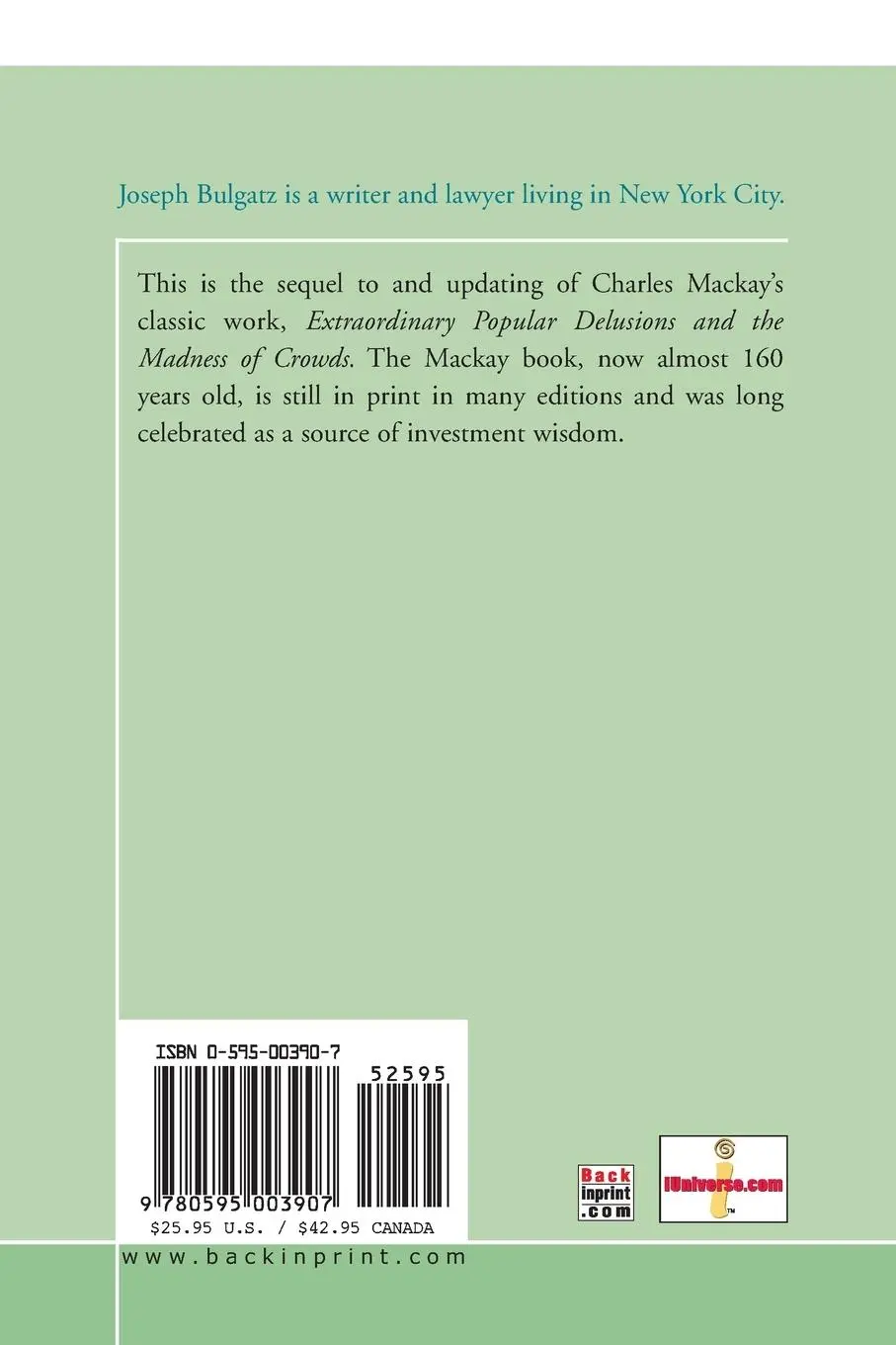 Rückseite: 9780595003907 | More Extraordinary Popular Delusions and the Madness of Crowds | Buch