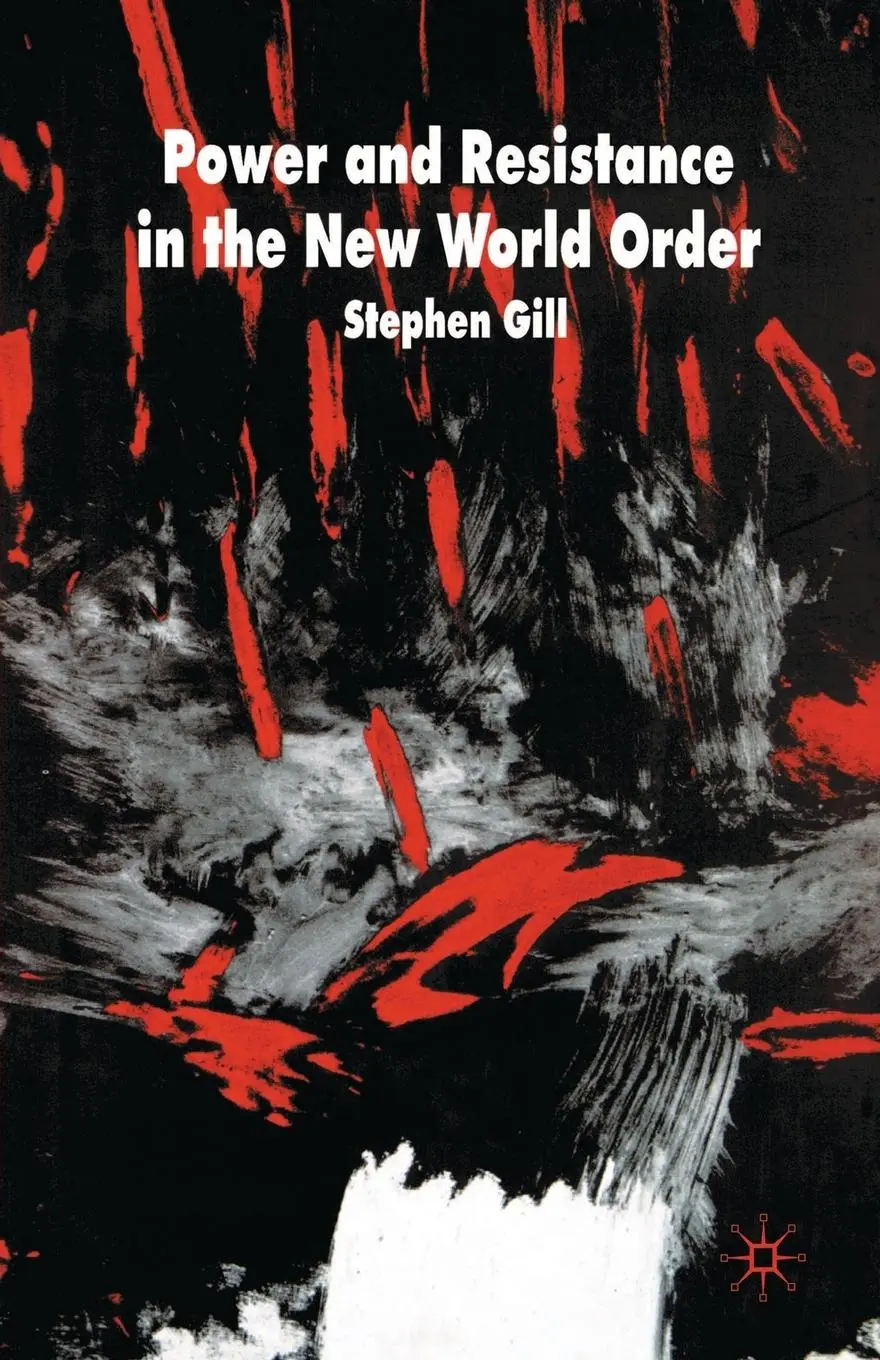 Cover: 9781403903907 | Power and Resistance in the New World Order | Stephen Gill | Buch
