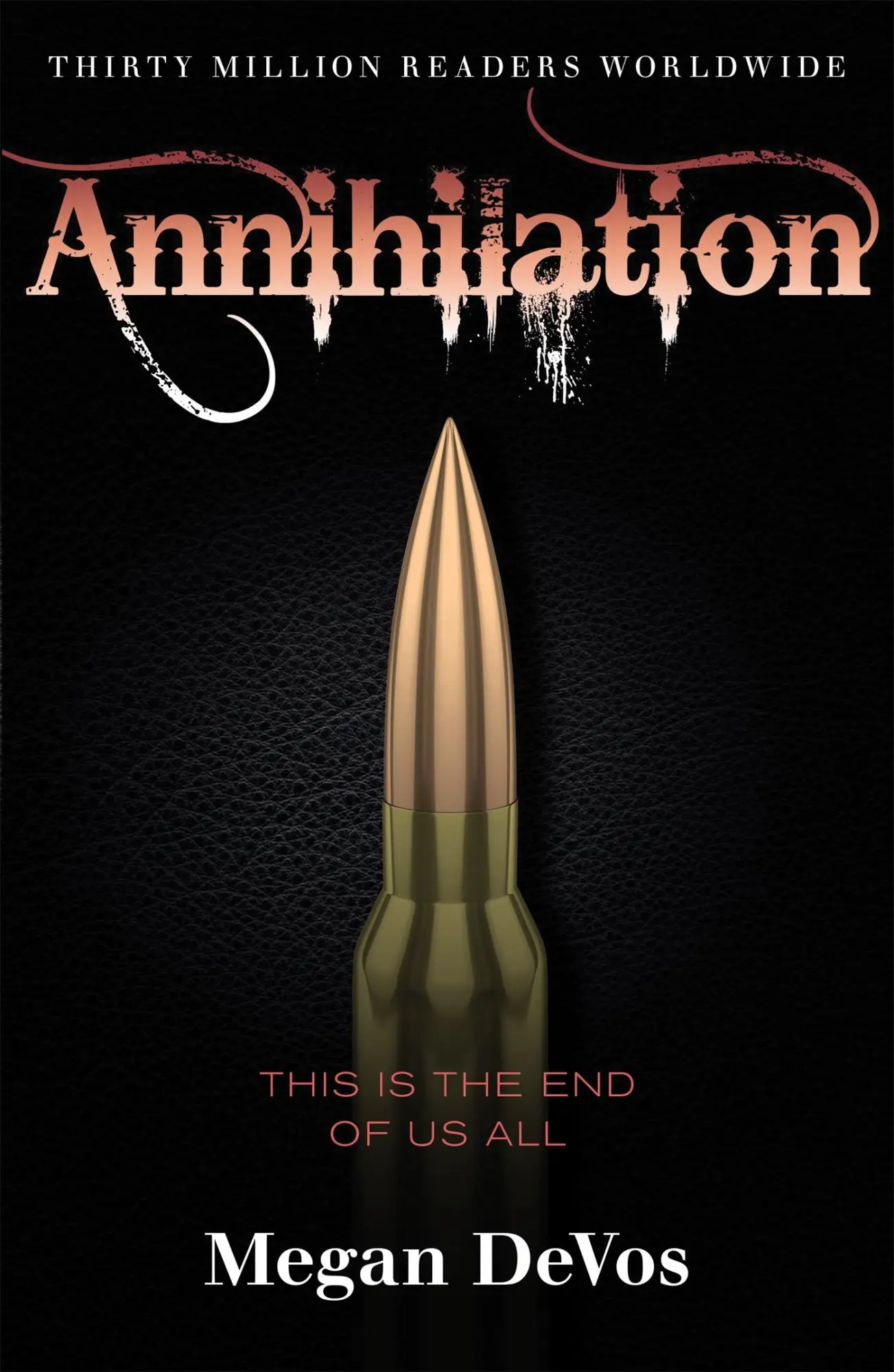 Cover: 9781409183907 | Annihilation | Book 4 in the Anarchy Series | Megan Devos | Buch