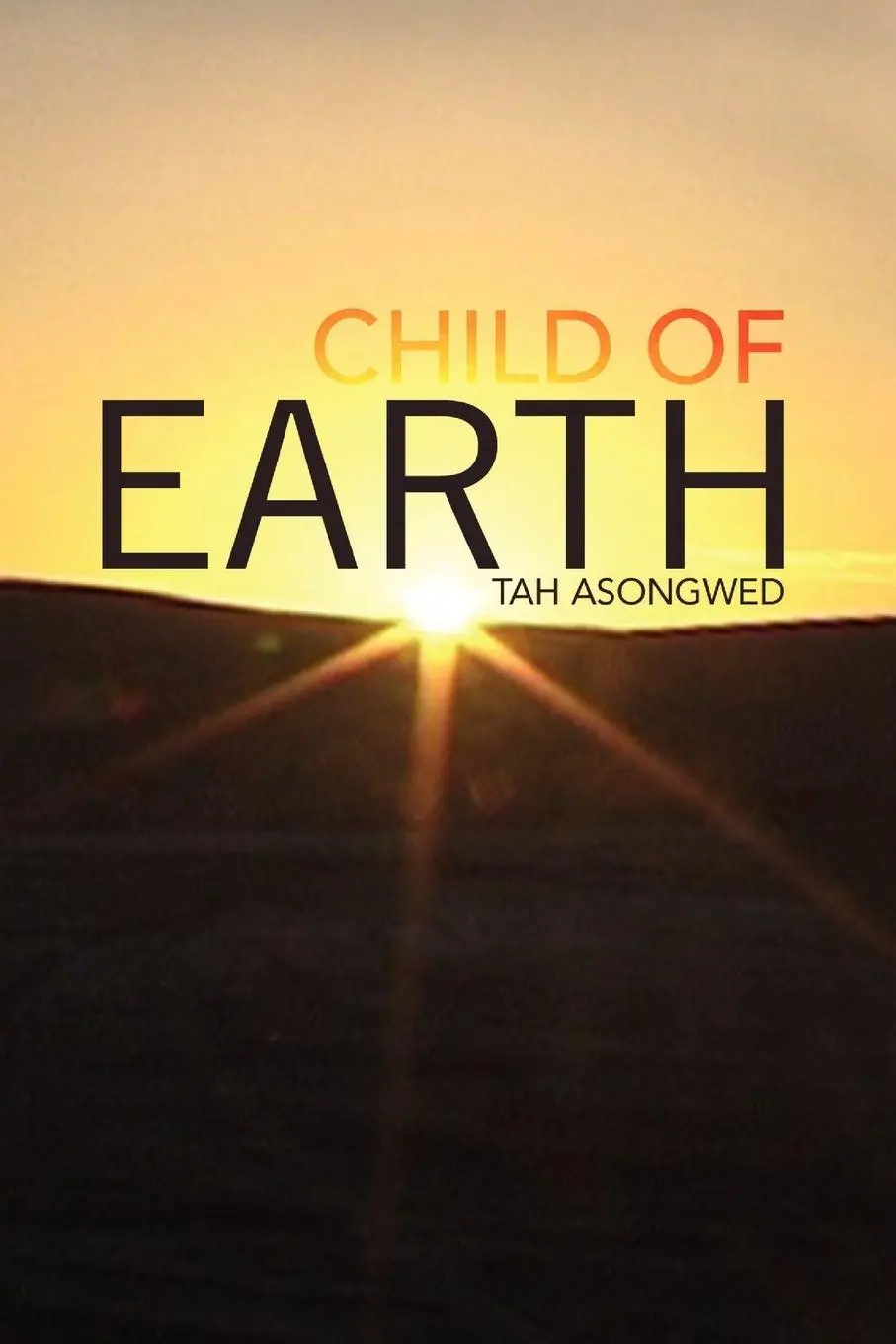 Cover: 9781425783907 | Child of Earth | Tah Asongwed | Taschenbuch | Kartoniert / Broschiert