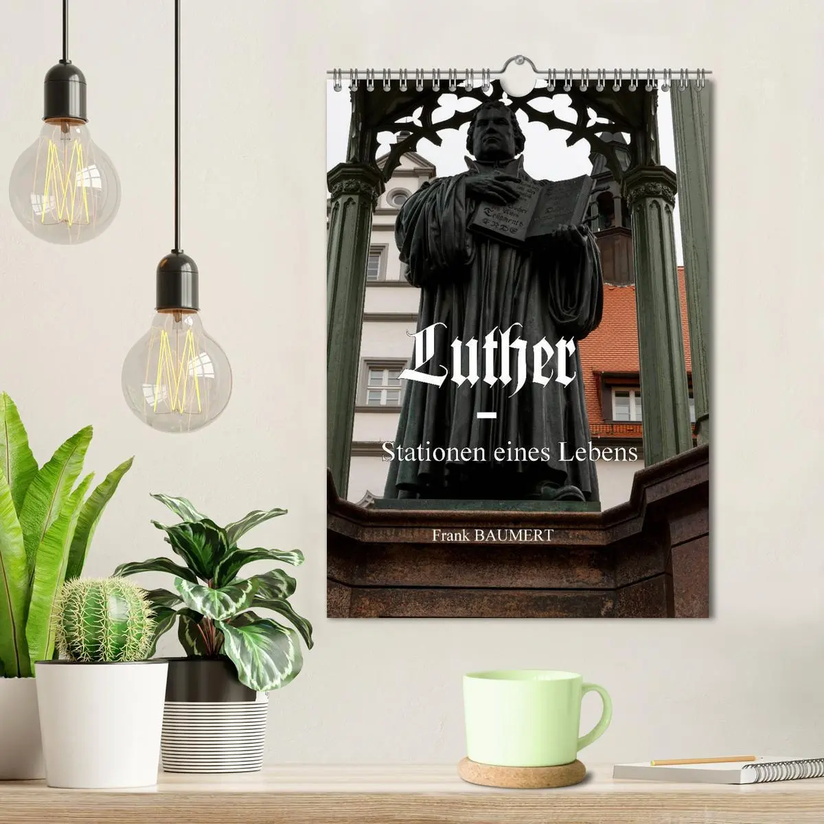 Bild: 9783516423907 | Luther - Stationen eines Lebens (Wandkalender 2026 DIN A4 hoch),...