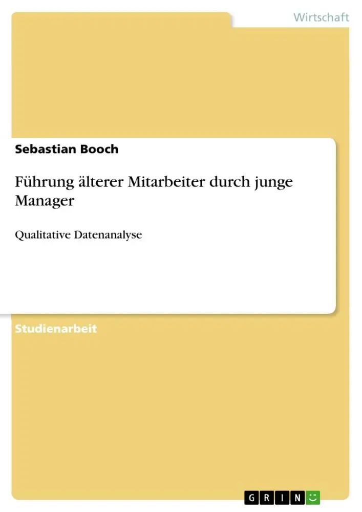 Cover: 9783668993907 | Führung älterer Mitarbeiter durch junge Manager | Sebastian Booch