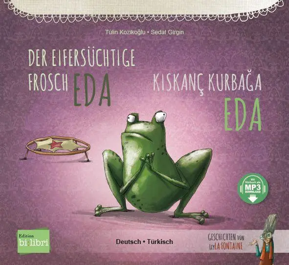 Cover: 9783695003907 | Der eifersüchtige Frosch Eda (Deutsch-Türkisch) | Tülin Koziko¿lu