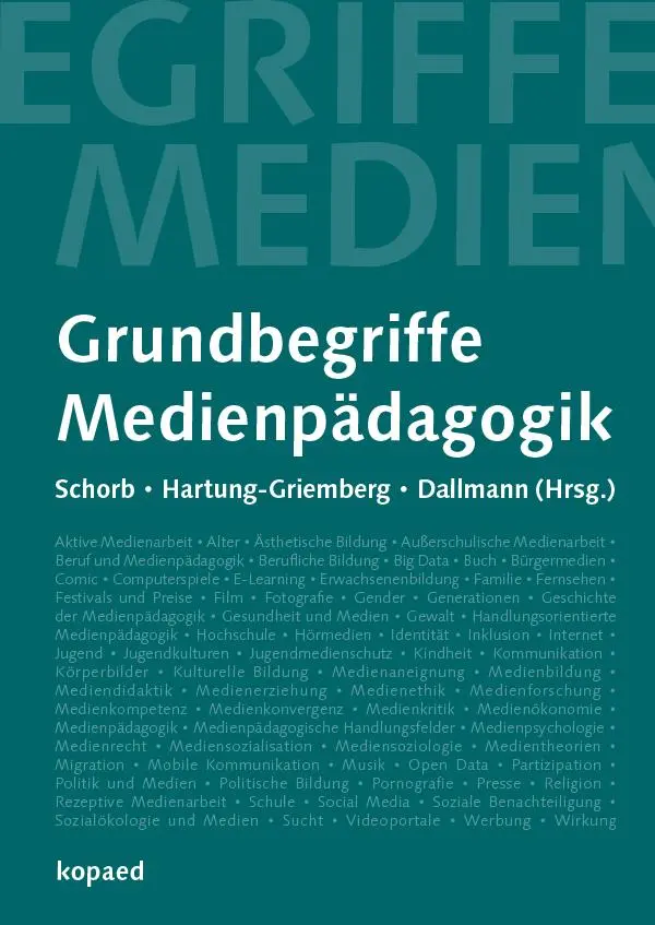 Cover: 9783867363907 | Grundbegriffe Medienpädagogik | Bernd Schorb (u. a.) | Taschenbuch