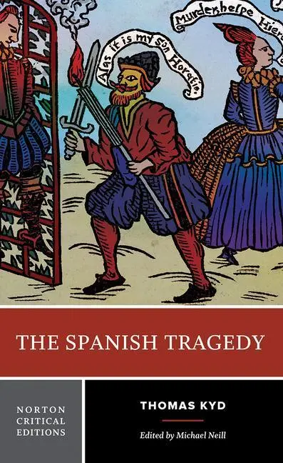 Cover: 9780393934007 | The Spanish Tragedy | A Norton Critical Edition | Thomas Kyd | Buch