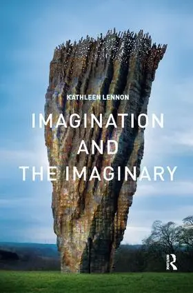Cover: 9781138574007 | Imagination and the Imaginary | Kathleen Lennon | Taschenbuch | 2017