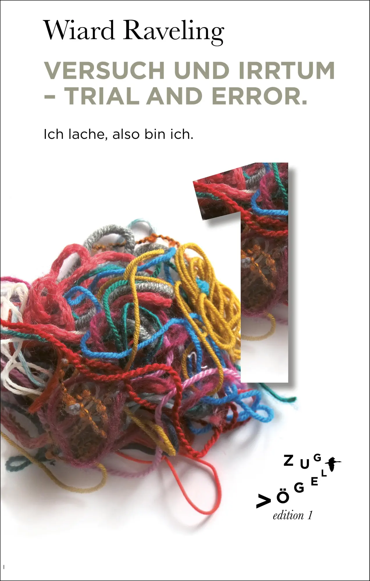 Cover: 9783911704007 | Versuch und Irrtum - Trial and Error | Wiard Raveling | Taschenbuch