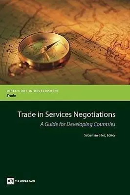 Cover: 9780821384107 | Trade in Services Negotiations | Sebastian Saez | Taschenbuch | 2010