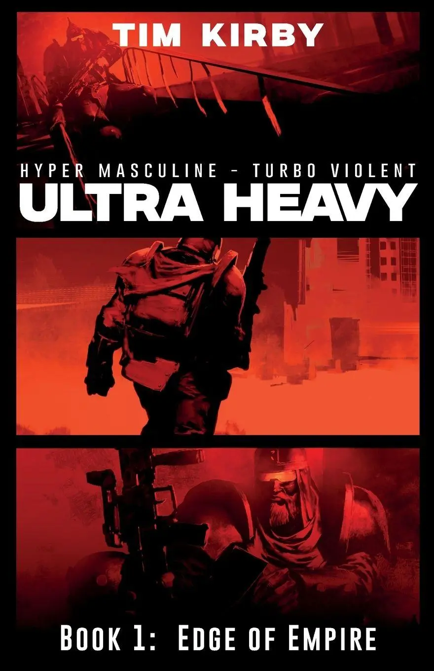 Cover: 9781970784107 | Ultra Heavy | Book 1: Edge of Empire | Tim Kirby | Taschenbuch | 2026