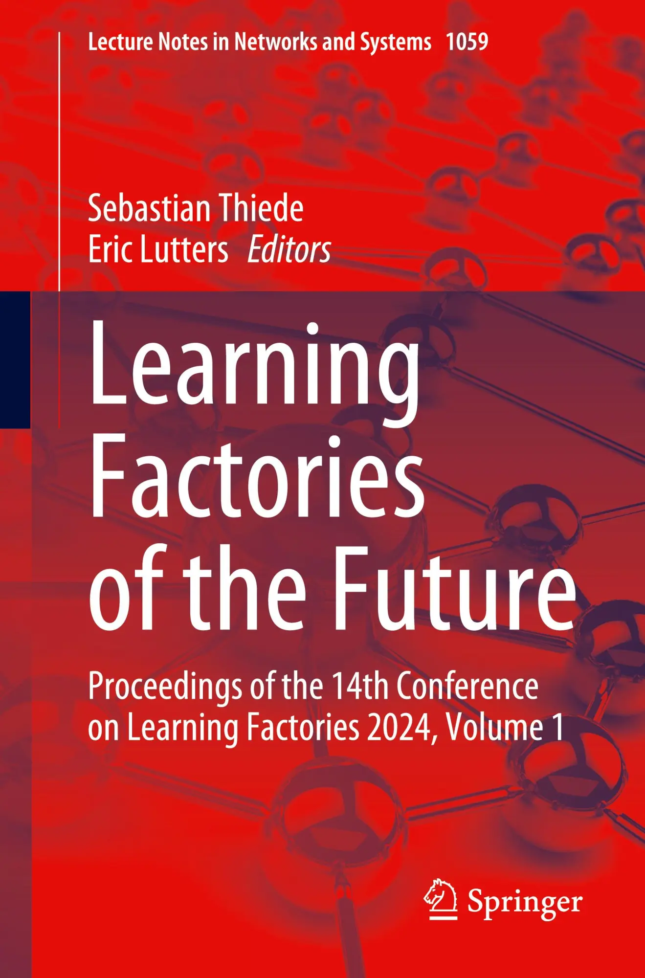 Cover: 9783031654107 | Learning Factories of the Future | Eric Lutters (u. a.) | Taschenbuch