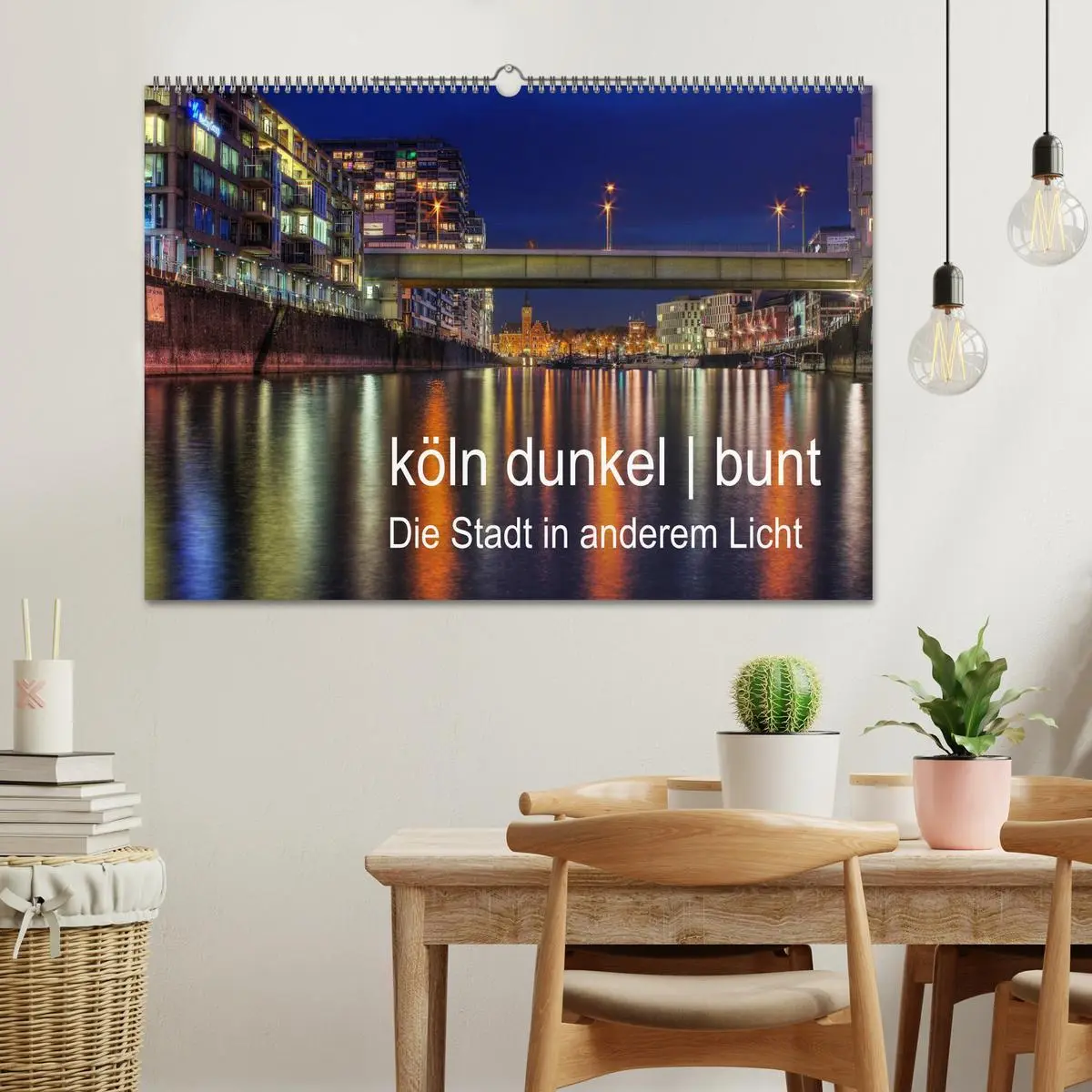 Bild: 9783516164107 | köln dunkel bunt - Die Stadt in anderem Licht! (Wandkalender 2026...