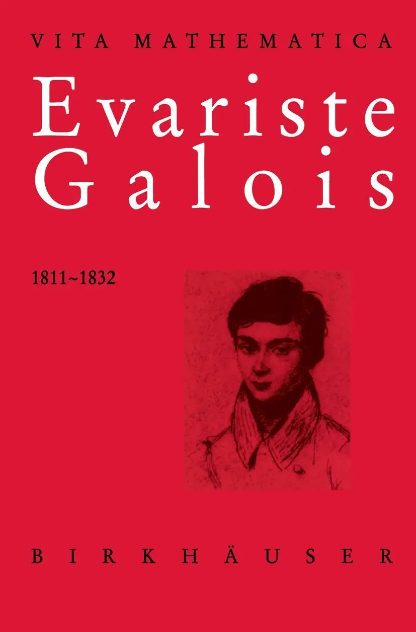 Cover: 9783764354107 | Evariste Galois 1811-1832 | Laura Toti Rigatelli | Taschenbuch | 1996