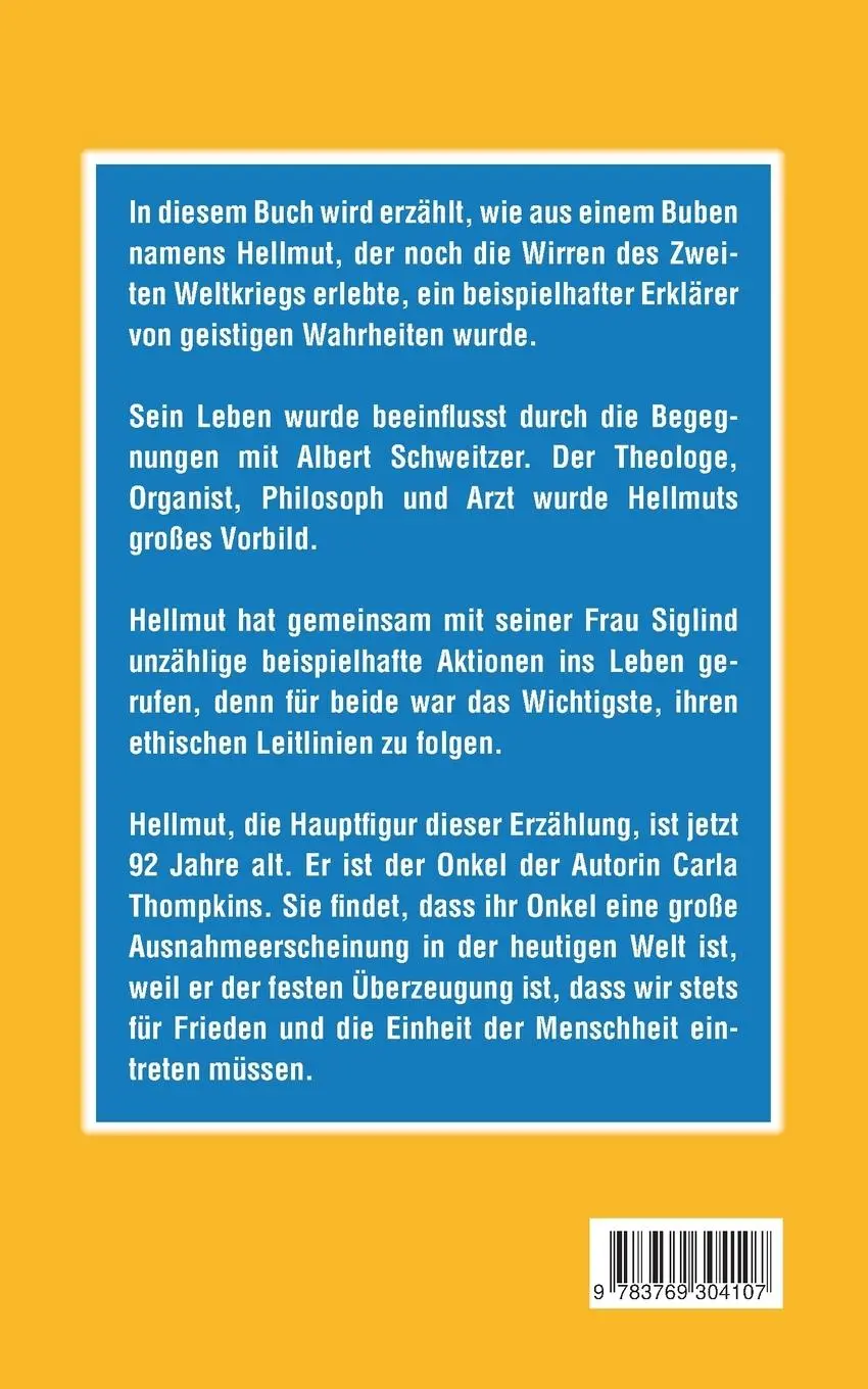 Rückseite: 9783769304107 | Wie mein Bruder Hellmut dem Albert Schweitzer nacheiferte | Thompkins