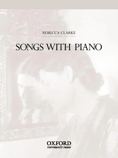 Cover: 9780193864207 | Songs With Piano | Rebecca Clarke | Taschenbuch | Oxford Vocal Music