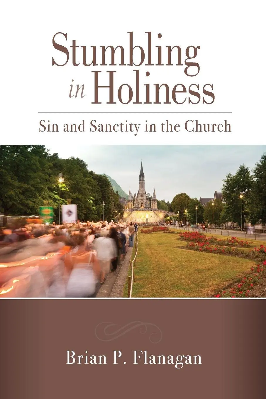 Cover: 9780814684207 | Stumbling in Holiness | Sin and Sanctity in the Church | Flanagan
