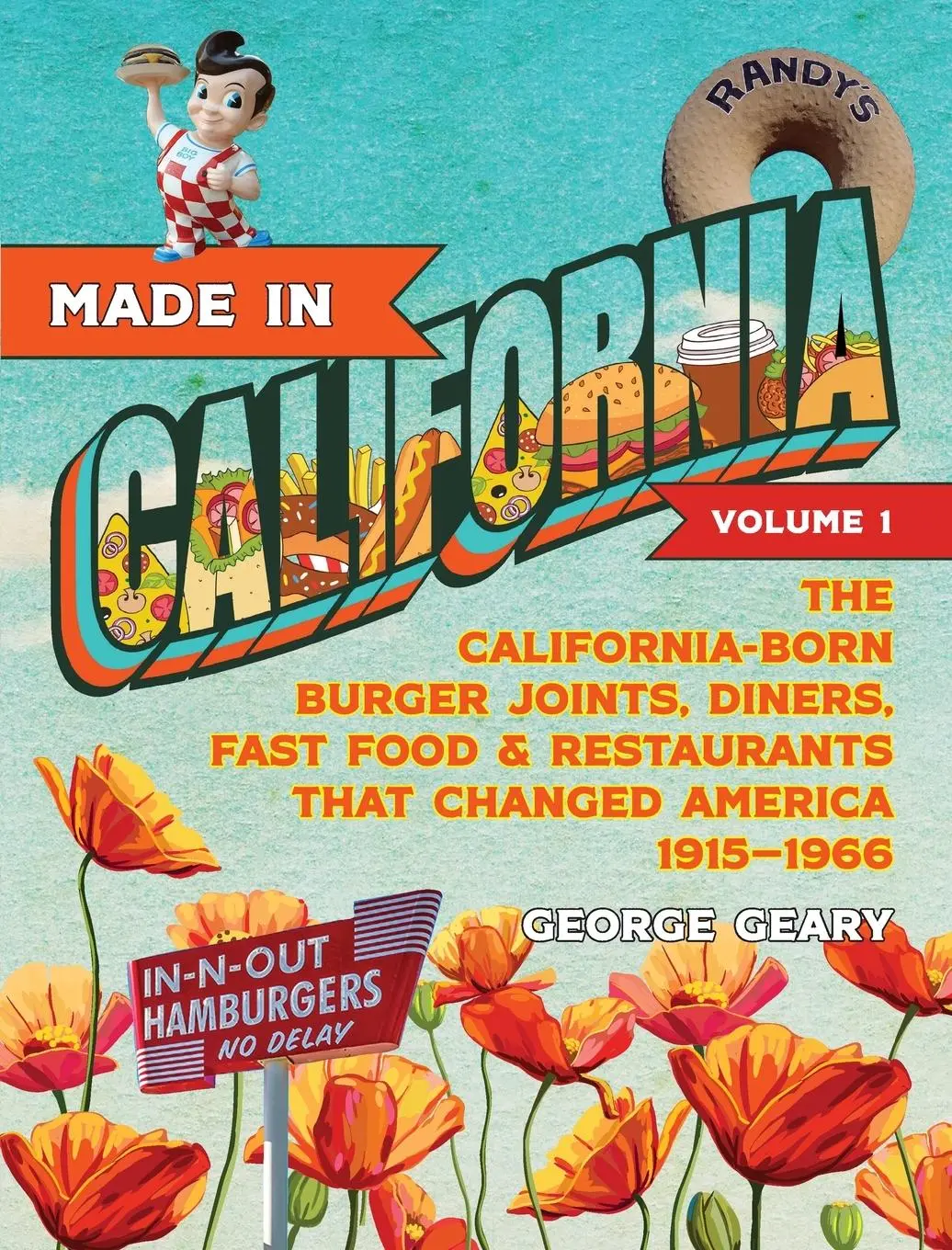 Cover: 9781684424207 | Made in California, Volume 1 | George Geary | Taschenbuch | Englisch