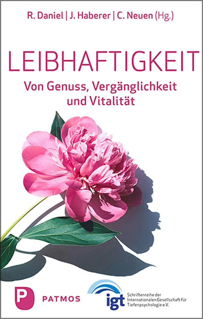 Cover: 9783843614207 | Leibhaftigkeit | Von Genuss, Vergänglichkeit und Vitalität | Buch