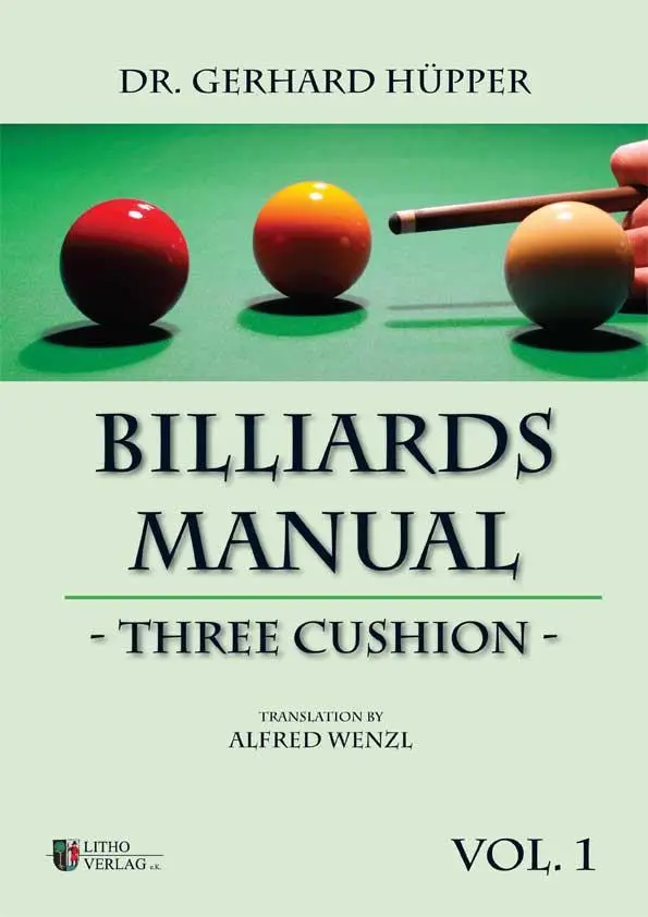 Cover: 9783941484207 | Billiards Manual - Three Cushion | Gerhard Hüpper | Taschenbuch | 2009