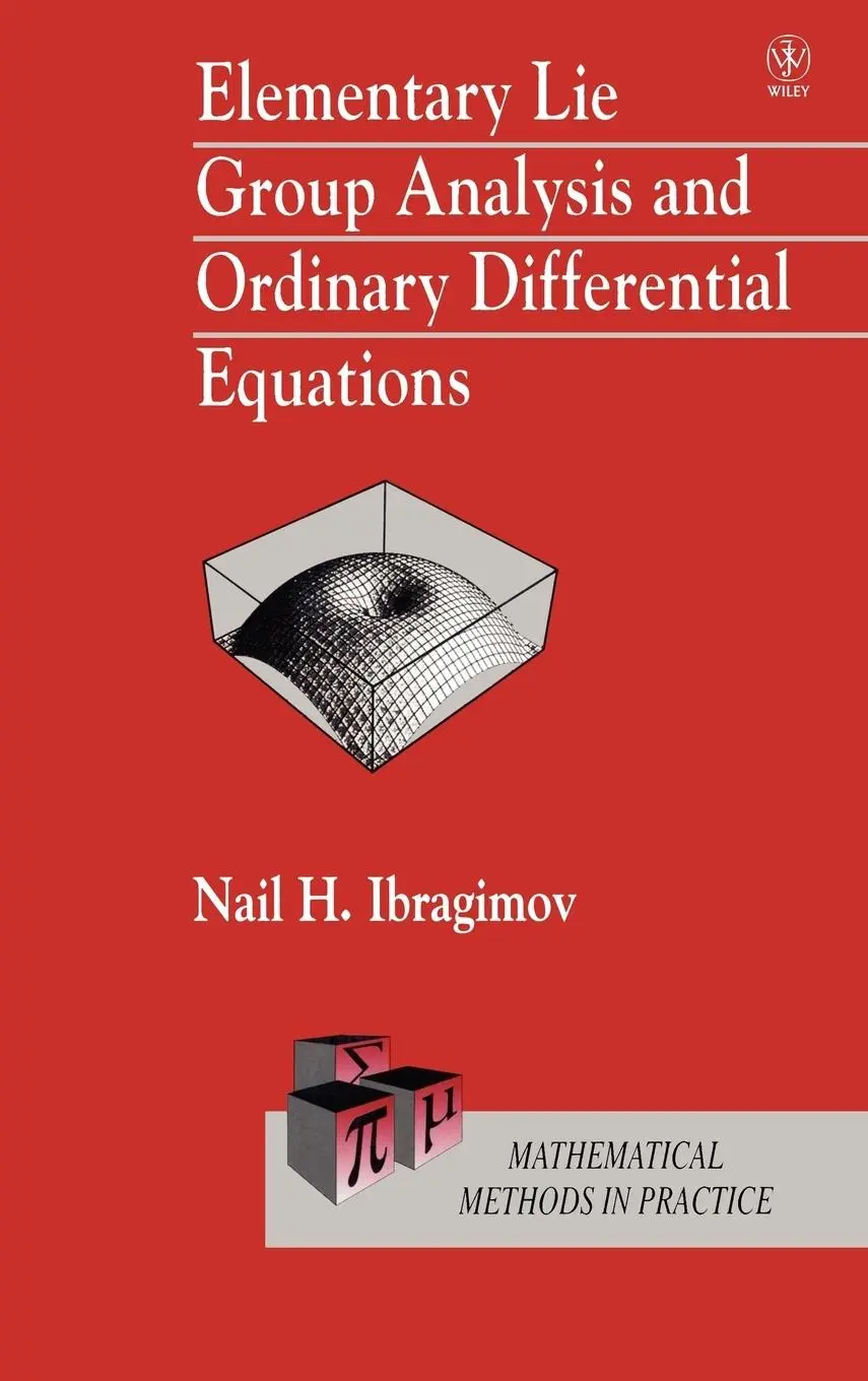 Cover: 9780471974307 | Elementary Lie Group Analysis and Ordinary Differential Equations