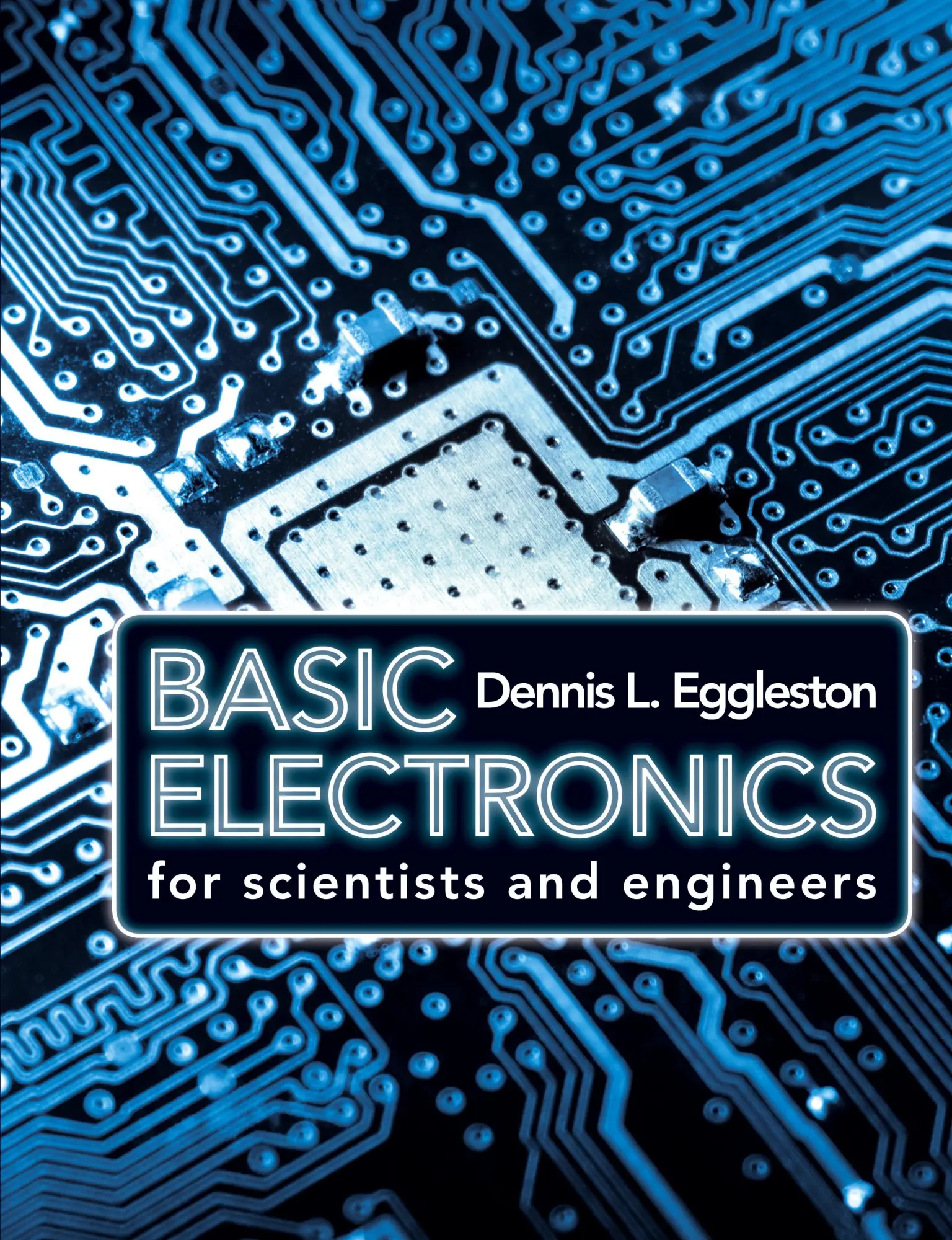 Cover: 9780521154307 | Basic Electronics for Scientists and Engineers | Dennis L. Eggleston