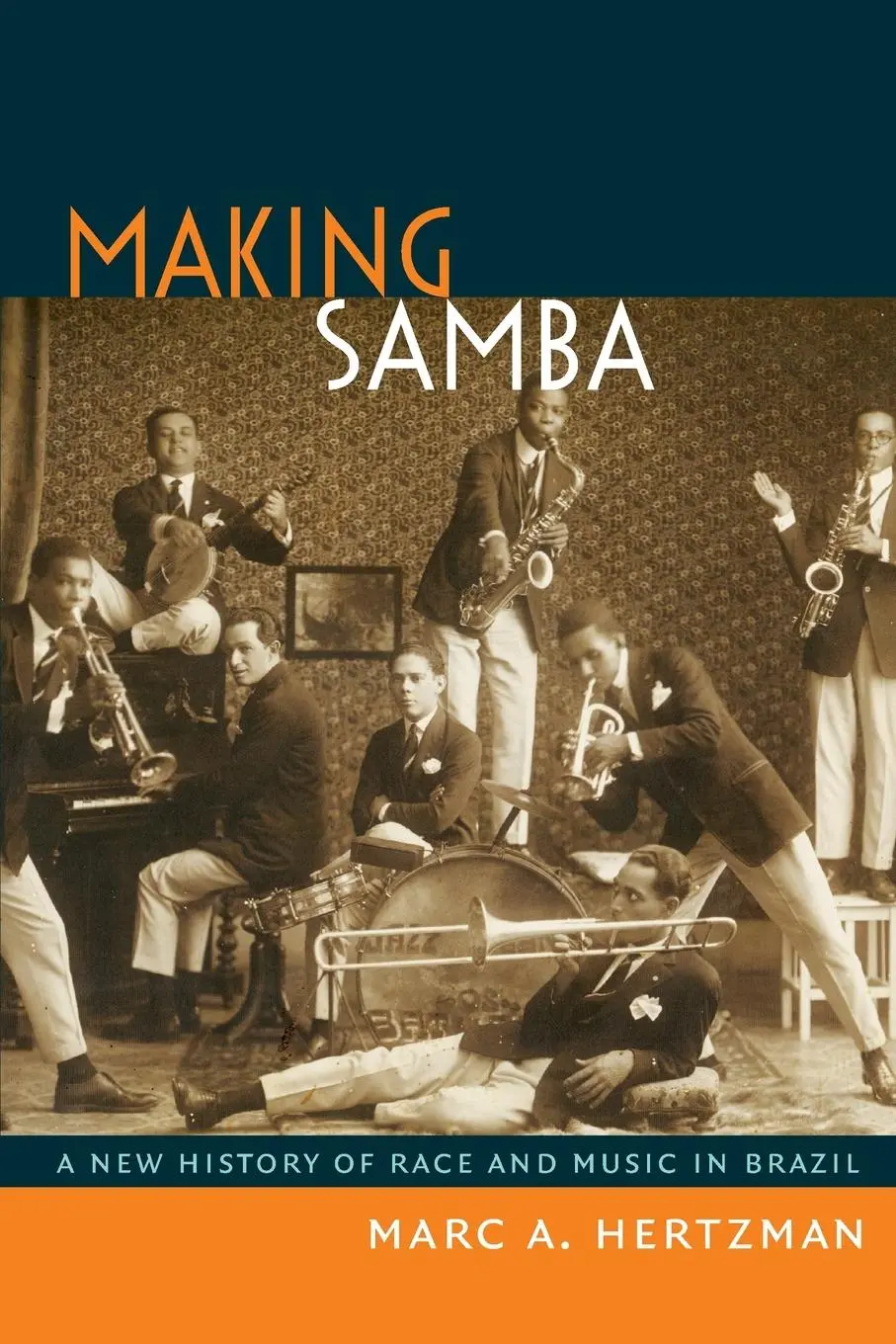 Cover: 9780822354307 | Making Samba | A New History of Race and Music in Brazil | Hertzman