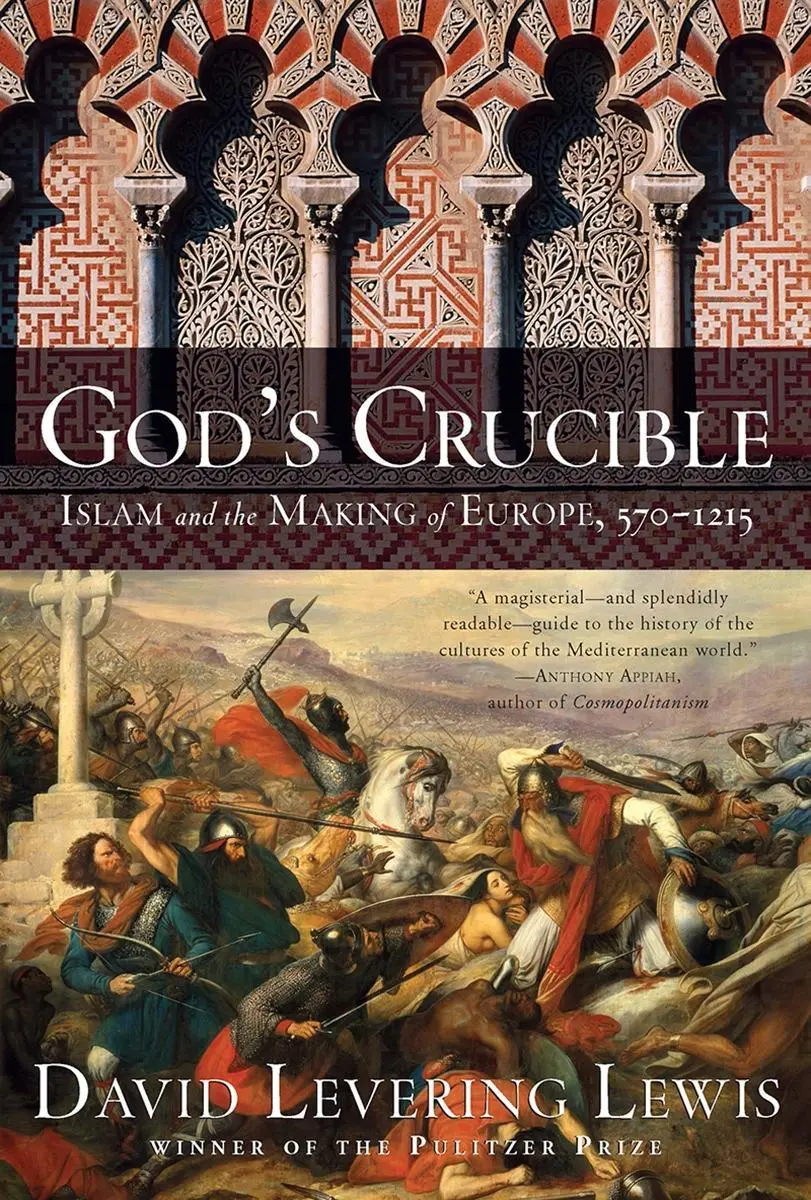Cover: 9781631494307 | God's Crucible: Islam and the Making of Europe, 570-1215 | Lewis