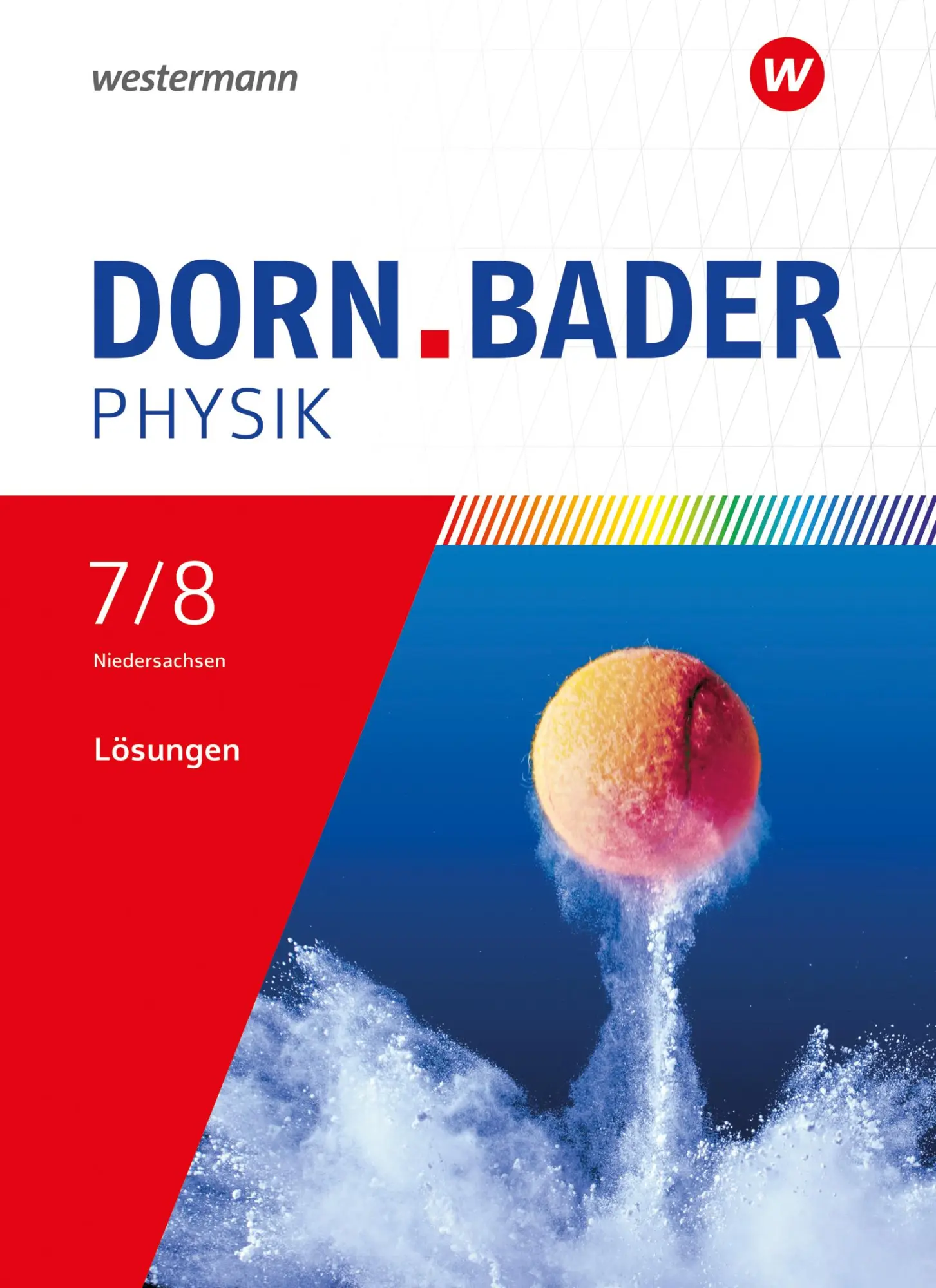 Cover: 9783141524307 | Dorn / Bader Physik SI 7/8. Lösungen. Ausgabe für Niedersachsen | 2025