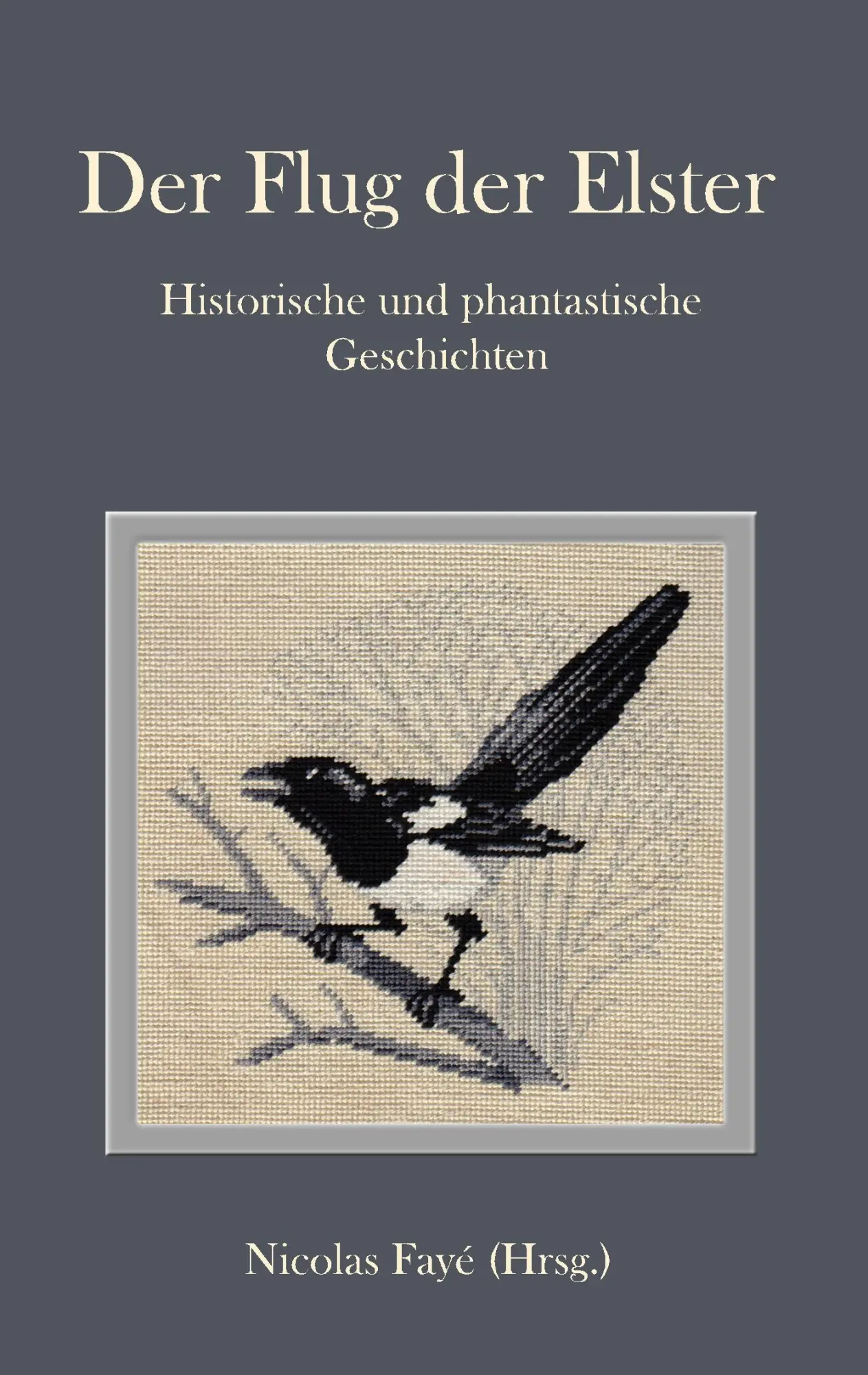 Cover: 9783752834307 | Der Flug der Elster | Nicolas Fayé | Taschenbuch | 136 S. | Deutsch