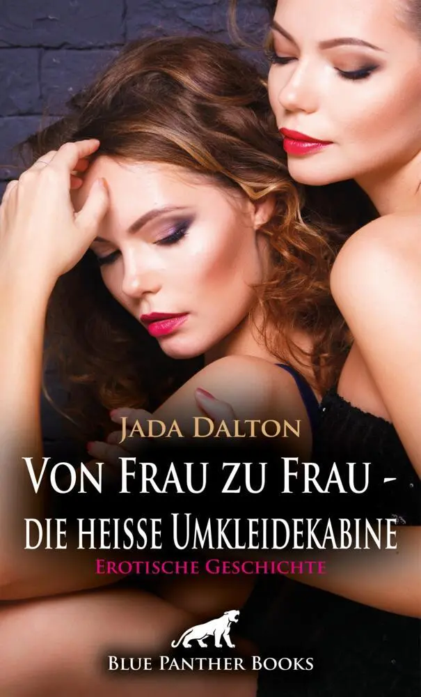 Cover: 9783756104307 | Von Frau zu Frau - die heiße Umkleidekabine Erotische Geschichte +...