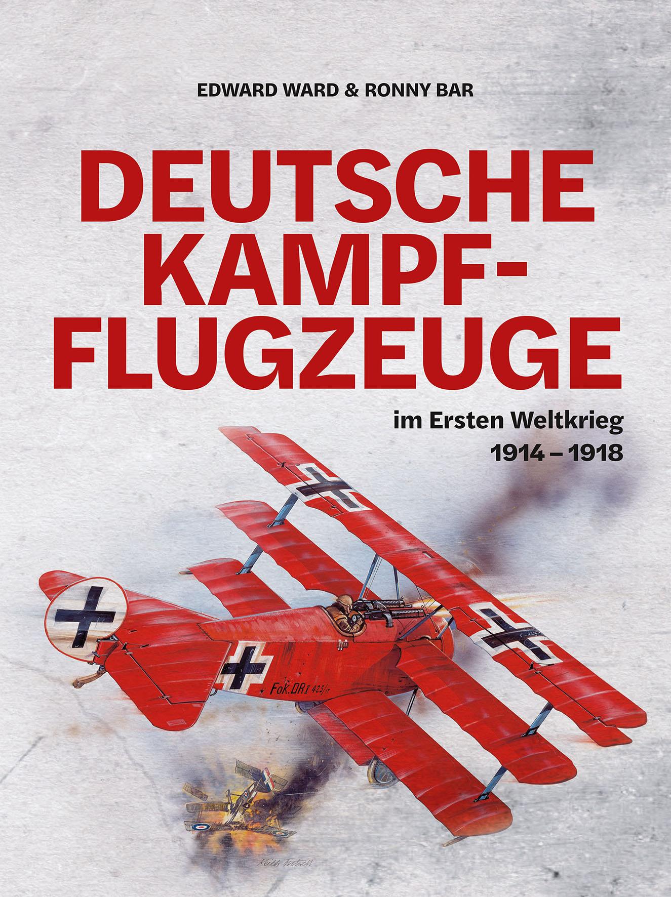 Cover: 9783948264307 | Deutsche Kampfflugzeuge im Ersten Weltkrieg | 1914-1918 | Ward (u. a.)