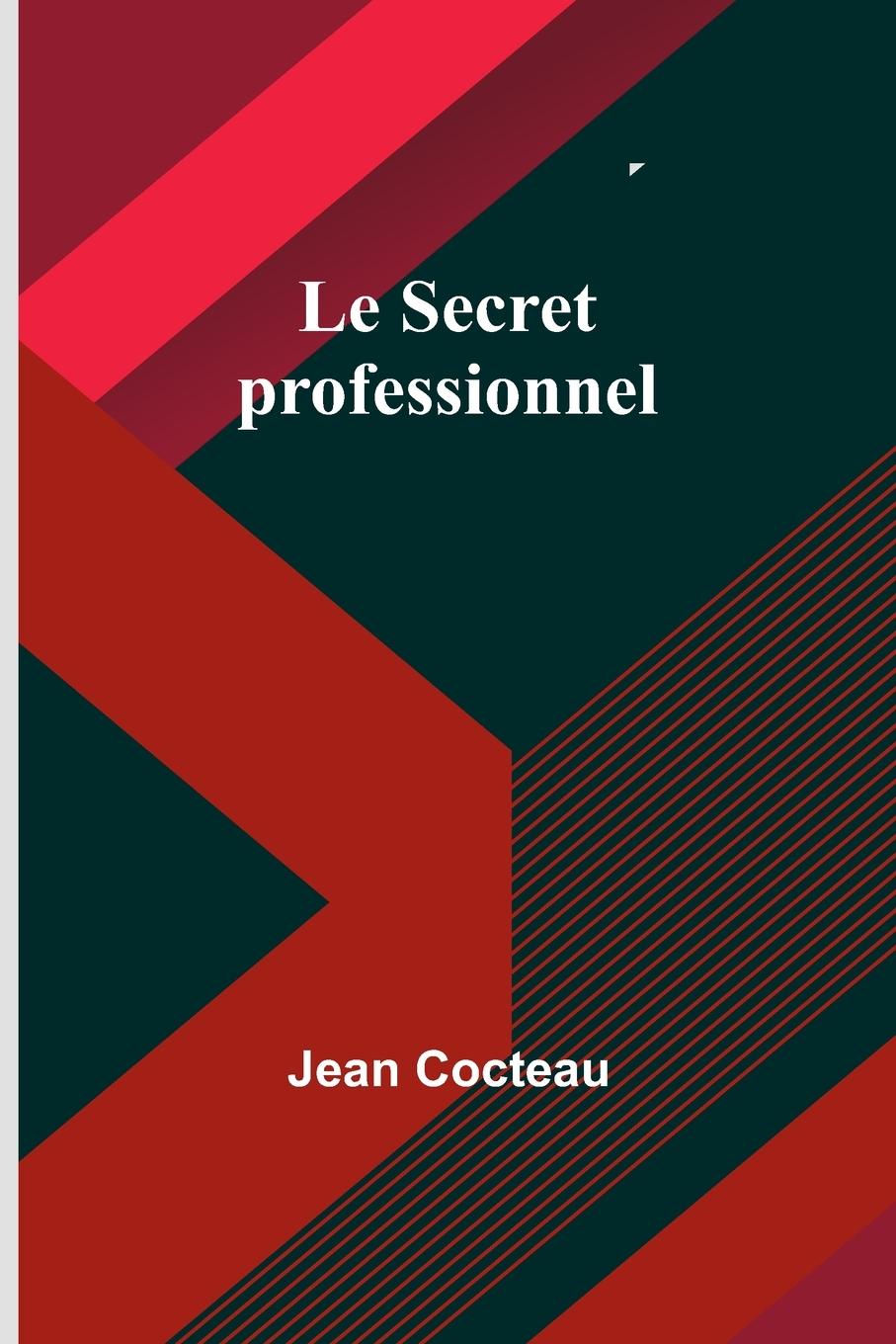 Cover: 9789357394307 | Le Secret professionnel | Jean Cocteau | Taschenbuch | Französisch