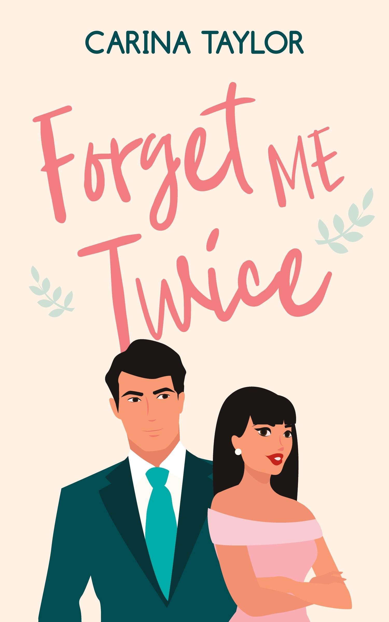 Cover: 9798986824307 | Forget Me Twice | Carina Taylor | Taschenbuch | Englisch | 2022