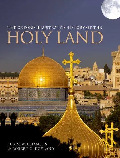 Cover: 9780198724407 | The Oxford Illustrated History of the Holy Land | Williamson (u. a.)