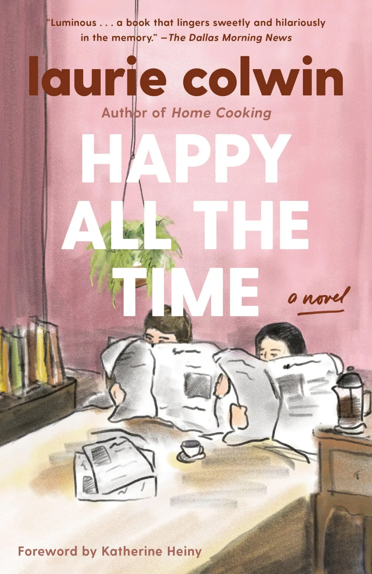 Cover: 9780307474407 | Happy All the Time | A Novel | Laurie Colwin | Taschenbuch | Englisch