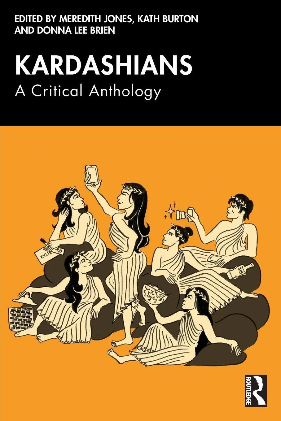 Cover: 9781032674407 | Kardashians | A Critical Anthology | Meredith Jones (u. a.) | Buch