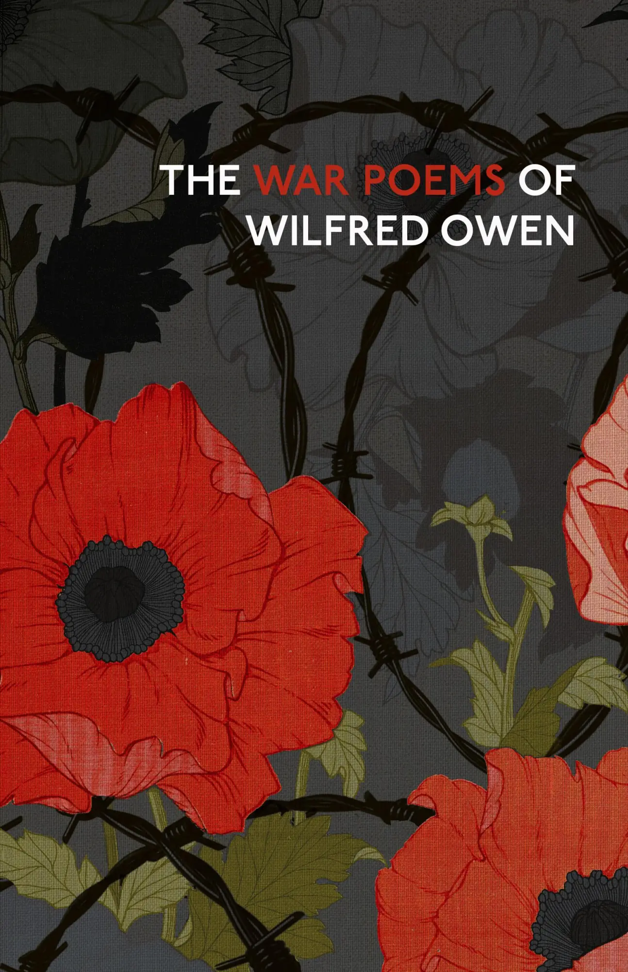 Cover: 9781784874407 | The War Poems Of Wilfred Owen | Wilfred Owen | Buch | Gebunden | 2018