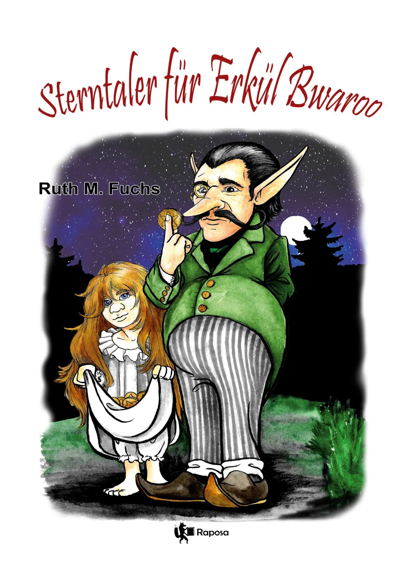 Cover: 9783759234407 | Sterntaler für Erkül Bwaroo | Ruth M Fuchs | Taschenbuch | 316 S.