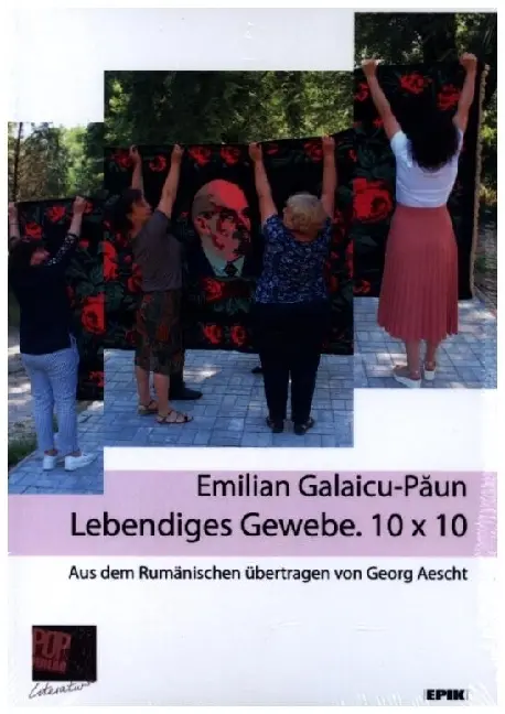 Cover: 9783863564407 | Lebendiges Gewebe. 10 x 10 | Roman | Emilian Galaicu-Paun | Buch