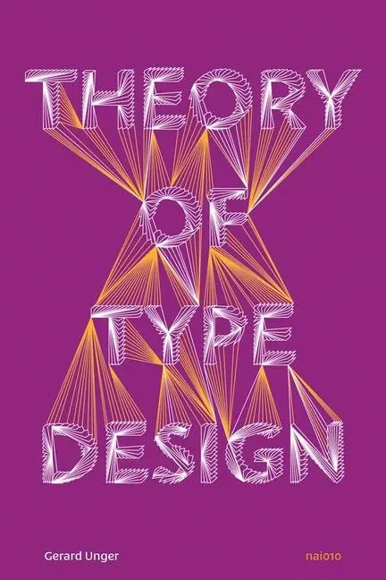 Cover: 9789462084407 | Theory of Type Design | Gerard Unger | Buch | Gebunden | Englisch