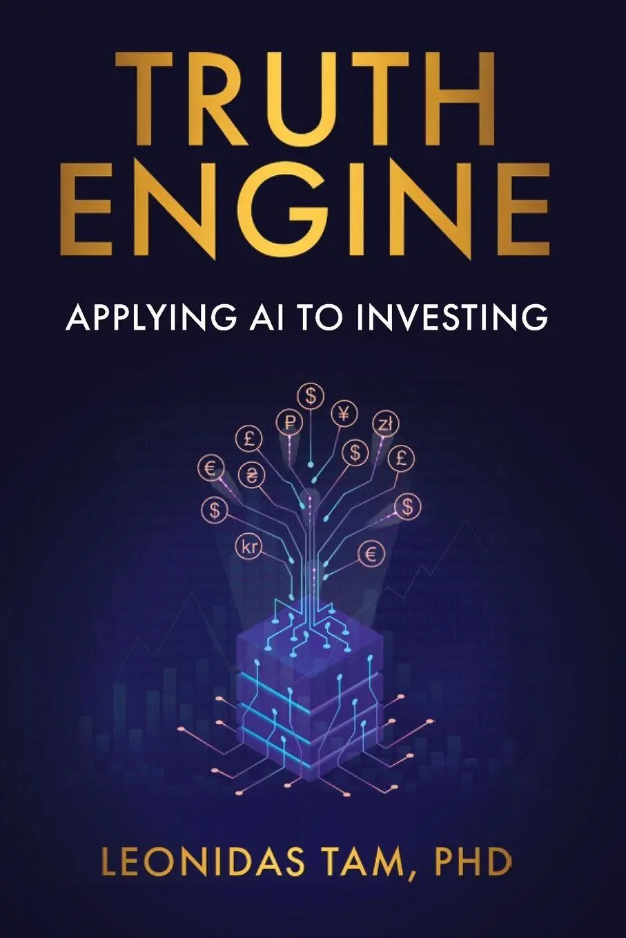 Cover: 9798989404407 | Truth Engine | Applying AI to Investing | Leonidas Tam | Taschenbuch