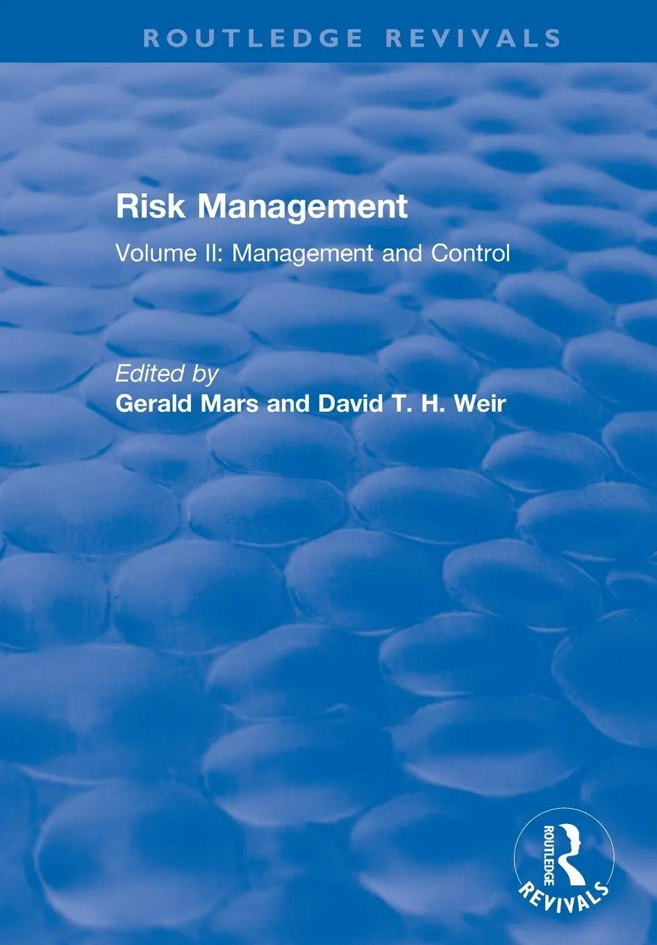 Cover: 9780367244507 | Risk Management | Volume II: Management and Control | Mars (u. a.)