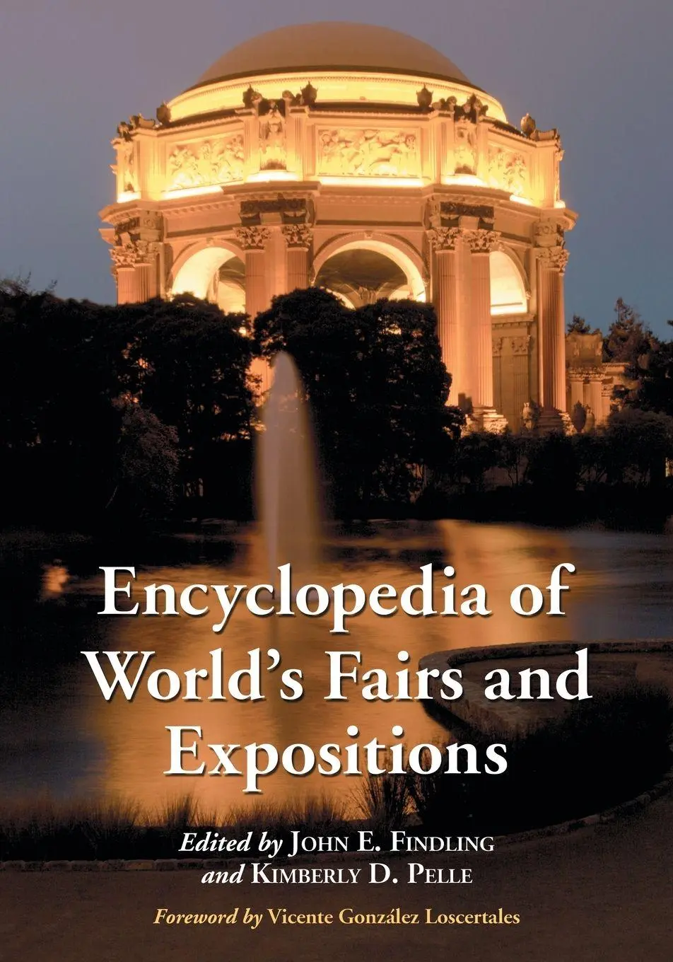 Cover: 9781476664507 | Encyclopedia of World's Fairs and Expositions | Findling (u. a.)
