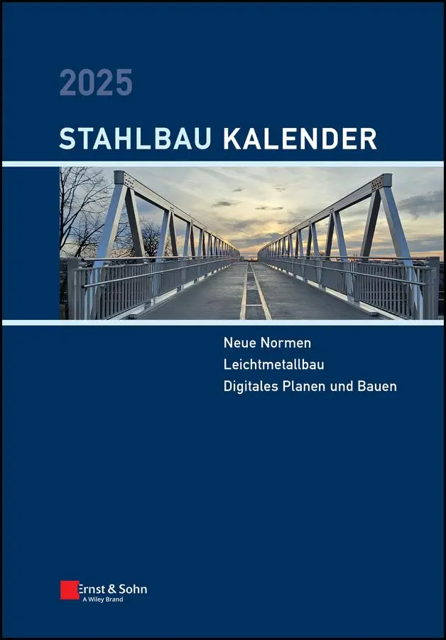 Cover: 9783433034507 | Stahlbau-Kalender 2025 | Ulrike Kuhlmann | Buch | XXVIII | Deutsch