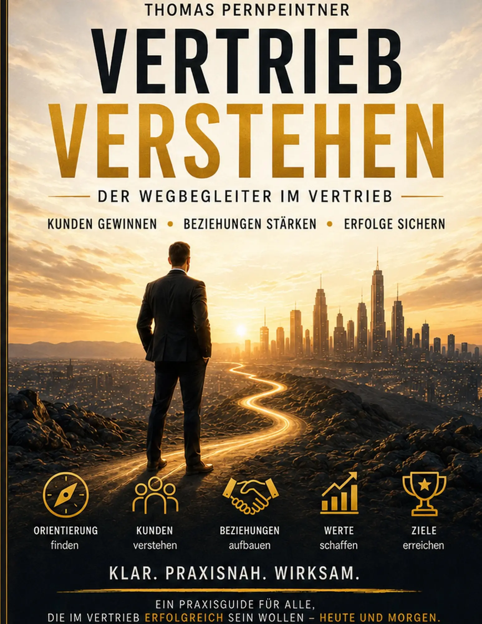 Cover: 9783696794507 | Vertrieb verstehen | Dein Wegbegleiter im Vertrieb | Pernpeintner