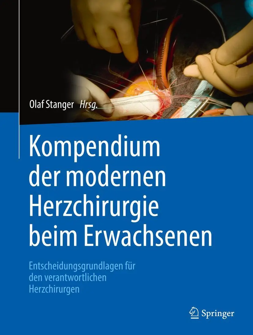 Cover: 9783709104507 | Kompendium der modernen Herzchirurgie beim Erwachsenen | Olaf Stanger