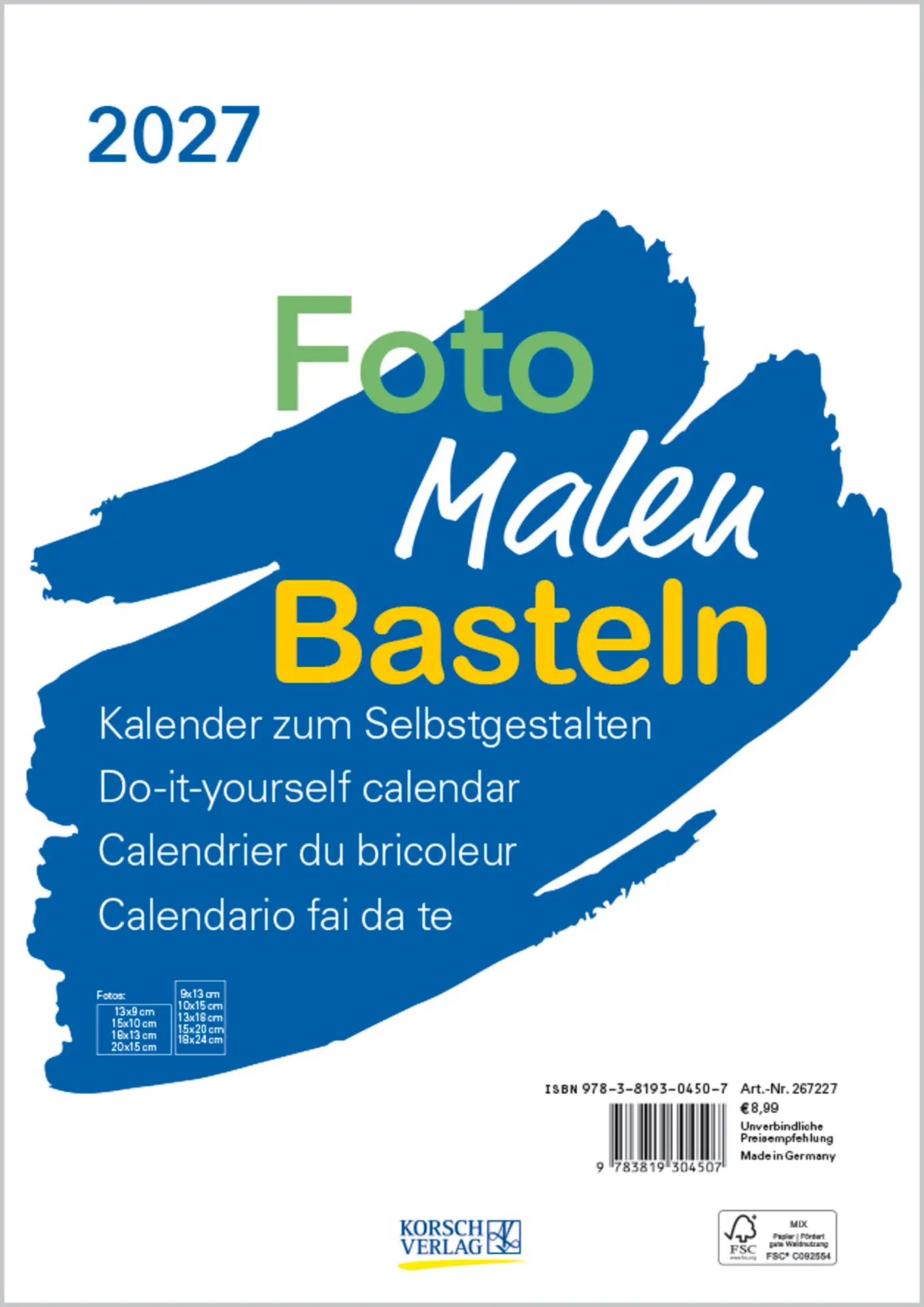 Cover: 9783819304507 | Foto-Malen-Basteln Bastelkalender A4 weiß 2027 | Verlag Korsch | 14 S.