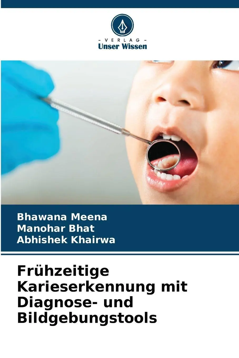 Cover: 9786209544507 | Frühzeitige Karieserkennung mit Diagnose- und Bildgebungstools | Buch