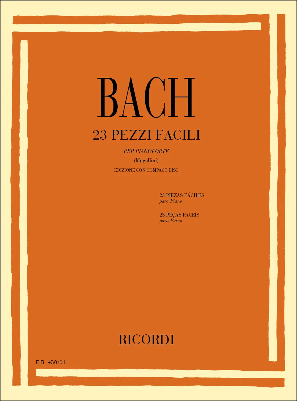 Cover: 9790041804507 | 23 Pezzi Facili | Per Pianoforte | Johann Sebastian Bach | Buch + CD