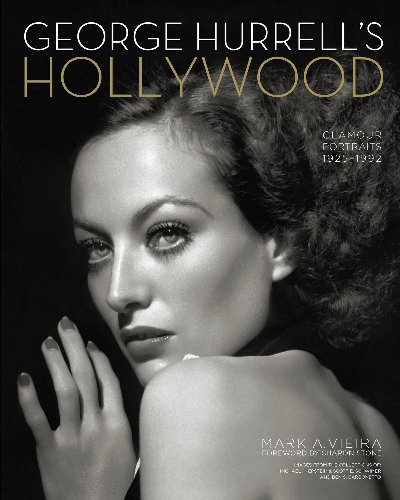 Cover: 9780762484607 | George Hurrell's Hollywood: Glamour Portraits, 1925-1992 | Vieira